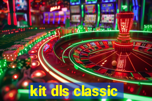 kit dls classic